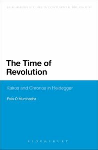 Cover of book by Felix Ó Murchadha called "The Time of Revolution"